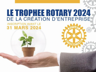 Trophée Rotary de la Création d'Entreprise 2024 : 20 000 euros de prix à la clé !