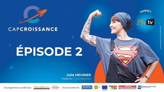 Cap Croissance - Saison 1 Episode 2